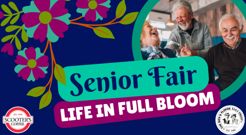 Senior Fair: Life in Full Bloom